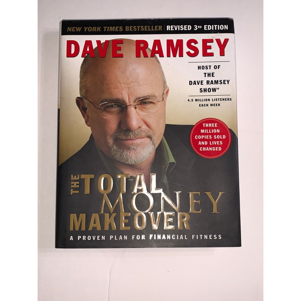 The Total Money Makeover Dave Ramsey Revised 3rd Edition Hardcover